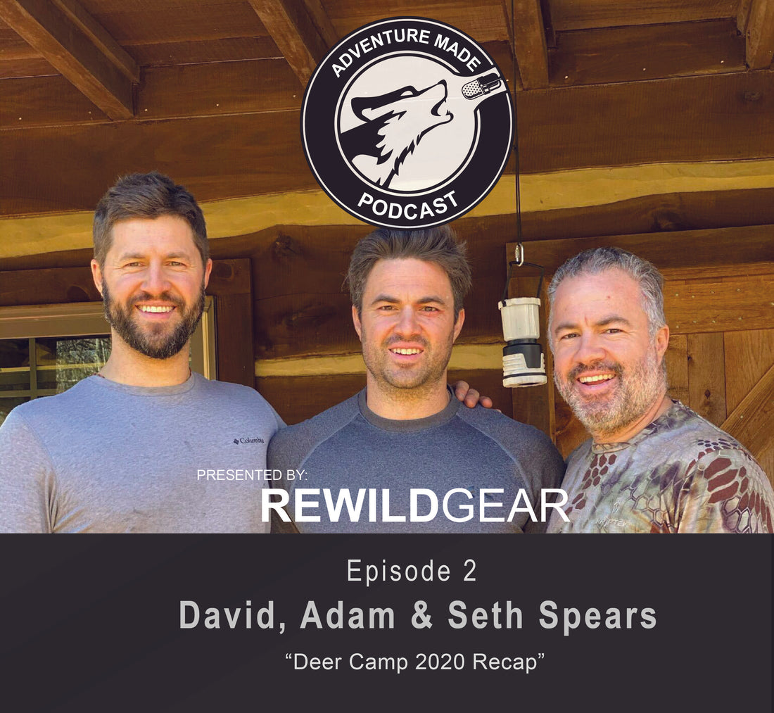 Ep 2: Deer Camp 2020 Recap