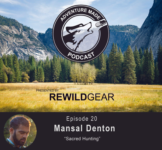 Ep 20: Mansal Denton on Sacred Hunting