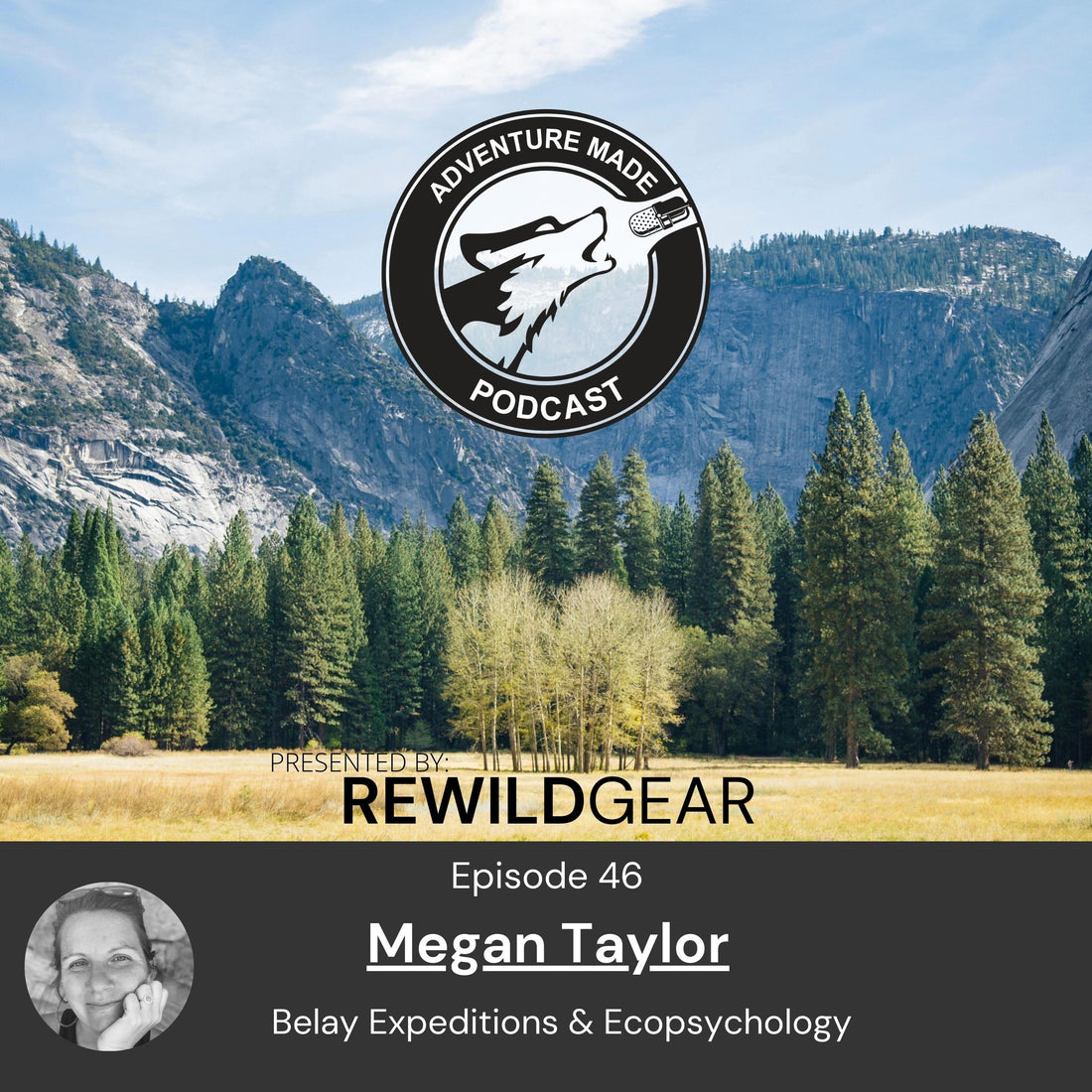 Ep 46: Megan Taylor on Belay Expeditions & Ecopsychology